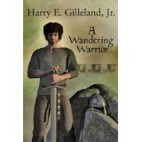 A Wandering Warrior, Gilleland, Jr