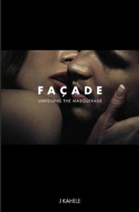 Facade: Unveiling the Masquerade, Kahele